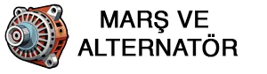 Marş & Alternatör